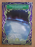 Anticariat: Misterele pamantului si universului (volumul 1)