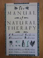 Moshe Olshevsky - Manual of Natural Therapy. A Practical Guide to Alternative Medicine