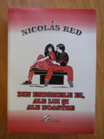 Nicolas Red - Din enigmele ei, ale lui si ale noastre