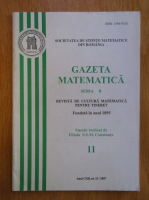 Revista Gazeta Matematica, seria B, anul CXII, nr. 11, 2007