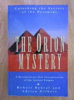 Anticariat: Robert Bauval - The Orion Mystery