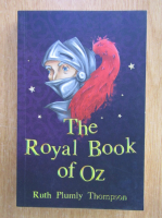 Ruth Plumly Thompson - The Royal Book of Oz 