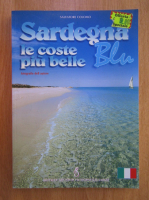 Salvatore Colomo - Sardegna le coste piu belle Blu 