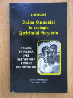 Stefan Zara - Taina cununiei in teologia Fericitului Augustin