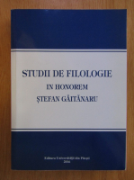 Studii de filologie In Honorem Stefan Gaitanaru