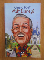 Whitney Stewart - Cine a fost Walt Disney?