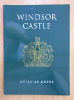 Windsor Castle. Official Guide