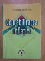 Alexandra Ileana Mutiu - Contabilitatea inflatiei 