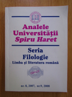 Anticariat: Analele Universitatii Spiru Haret, seria Filologie, nr. 8, 2007, nr. 9 2008