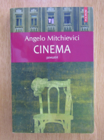 Angelo Mitchievici - Cinema