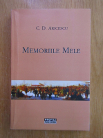 C. D. Aricescu - Memoriile Mele 