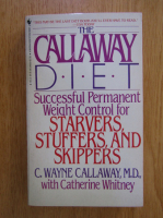 C. Wayne Callaway - The Callaway Diet 