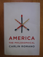 Carlin Romano - America, The Philosophical
