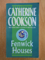 Catherine Cookson - Fenwick Houses