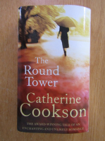 Anticariat: Catherine Cookson - The Round Tower
