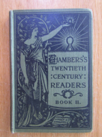 Chambers's Twentieth Century Readers (volumul 2)