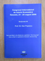 Anticariat: Dan Popescu - Congresul international de istorie economica Helsinki, 21-25 august 2006