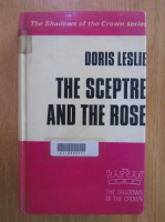 Doris Leslie - The Sceptre and The Rose