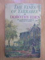 Dorothy Eden - The Vines of Yarrabee