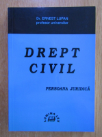 Ernest Lupan - Drept civil. Persoana juridica