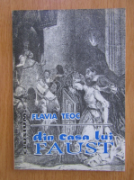 Flavia Teoc - Din casa lui Faust