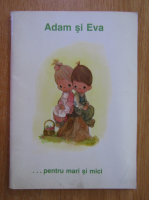 Genovieva Sfatcu Beattie - Adam si Eva, pentru mari si mici 