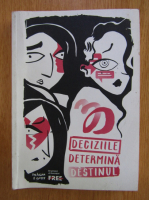 Georgiana Dragan - Deciziile determina destinul