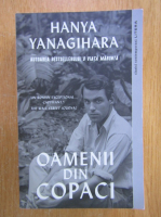 Hanya Yanagihara - Oamenii din copaci 
