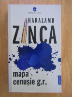 Haralamb Zinca - Mapa cenusie G.R.