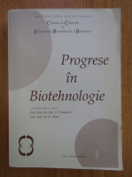 I. F. Dumitru - Progrese in Biotehnologie 