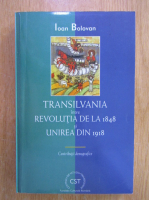 Ioan Bolovan - Transilvania intre Revolutia de la 1848 si Unirea din 1918. Contributii demografice