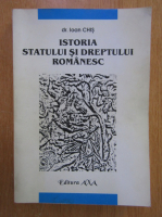 Anticariat: Ioan Chis - Istoria statului si dreptul romanesc