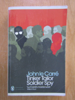 Anticariat: John Le Carre - Tinker Tailor Soldier Spy