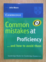 Julie Moore - Common Mistakes at Proficiency... And how to Avoid Them 