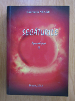 Anticariat: Laurentiu Neagu - Secaturile (volumul 2)