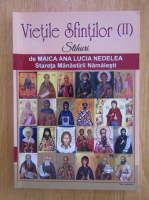 Anticariat: Maica Ana Lucia Nedelea - Vietile Sfintilor (volumul 2)