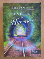 Anticariat: Marga Apostoiu - Povestiri in Hyperion 