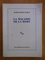 Marguerite Duras - La maladie de la mort 