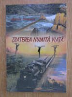 Martin Homann - Zbaterea numita viata 