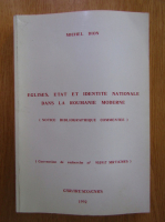 Michel Dion - Eglises, etat et identite nationale dans la Roumanie moderne