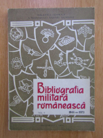 Mircea Ionescu - Bibliografia militara romaneasca (volumul 3)