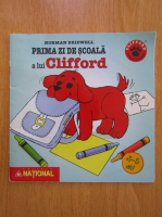 Norman Bridwell - Prima zi de scoala a lui Clifford