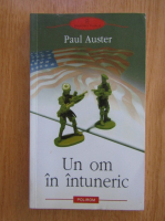 Paul Auster - Un om in intuneric
