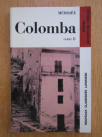 Prosper Merimee - Colomba (volumul 2)