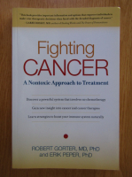 Robert Gorter - Fighting Cancer. A Nontoxic Approach to Treatment