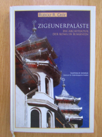 Rudolf R. Graf - Zigeunerpalaste. Die Architektur der Roma in Rumanien