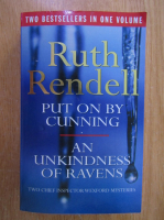 Anticariat: Ruth Rendell - Put on by Cunning an Unkindness of Ravens 