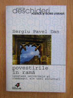 Sergiu Pavel Dan - Povestirile in rama