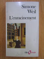 Simone Weil - L'enracinement