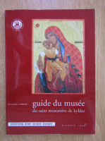 Stylianos K. Perdikis - Guide du musee du saint monastere de kykko 